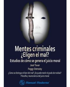 Mentes criminales: ¿Eligen el mal?