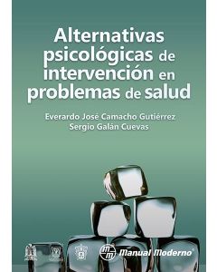 Alternativas psicológicas de intervención en problemas de salud
