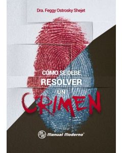 Cómo se debe resolver un crimen