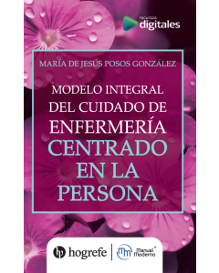 Modelo integral del Cuidado de Enfermería Centrado en la Persona