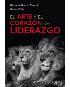 El Arte y el Corazón del Liderazgo