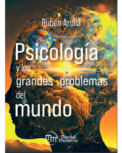 Psicología y los grandes problemas del mundo