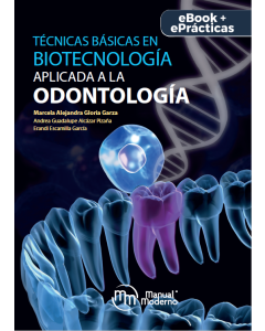 Técnicas básicas en biotecnología aplicada a la odontología