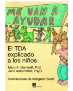 ME VAN A AYUDAR: EL TDA EXPLICADO A LOS NIÑOS - Me van a ayudar