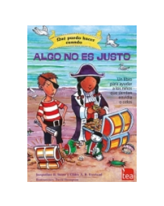 Qué puedo hacer cuando algo no es justo - Algo no es justo