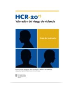 HCR-20 V3. VALORACIÓN DEL RIESGO DE VIOLENCIA - Guía del evaluador