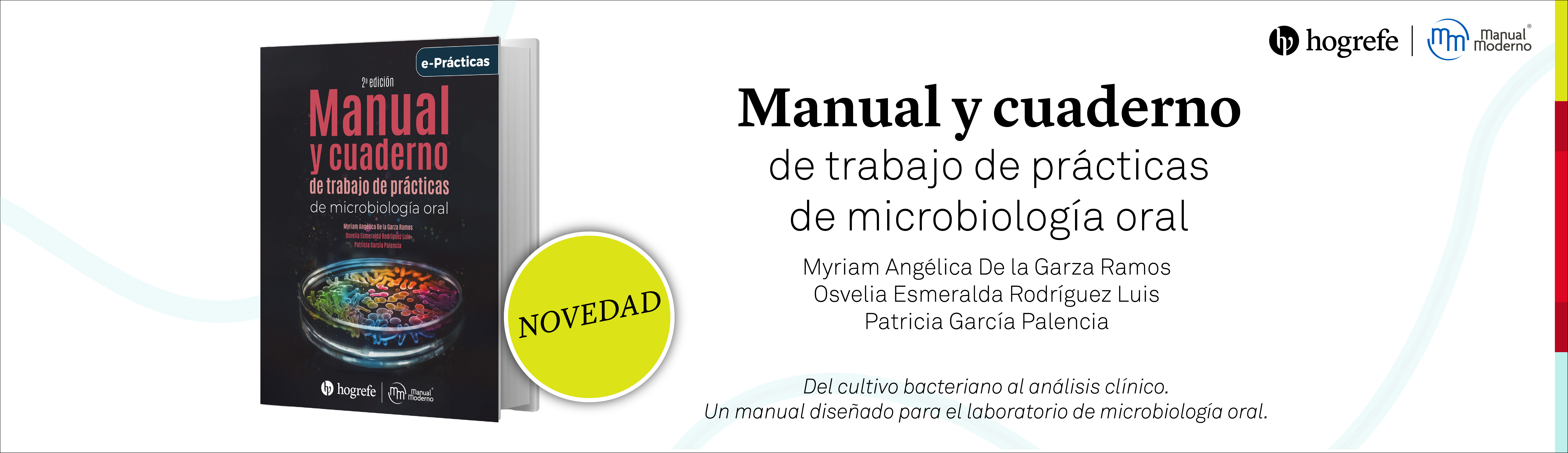 Manual y cuaderno de trabajo de prácticas de microbiología oral